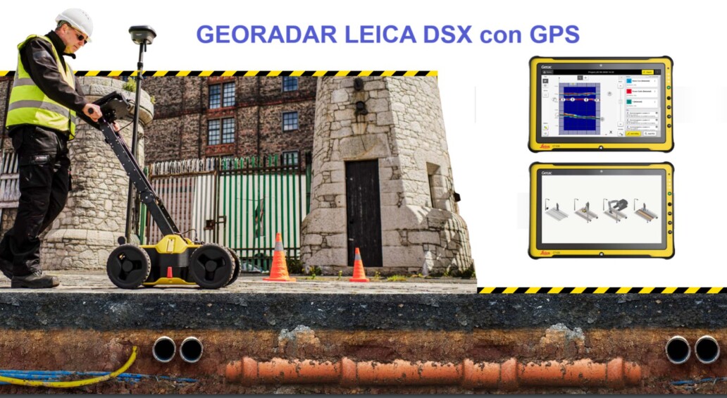 georadar leica DSX y GPS centimetrico consulte a gimateg